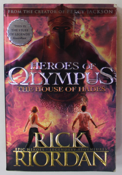 HEROES OF OLYMPUS and THE HOUSE OF HADES by RICK RIORDAN , 2020