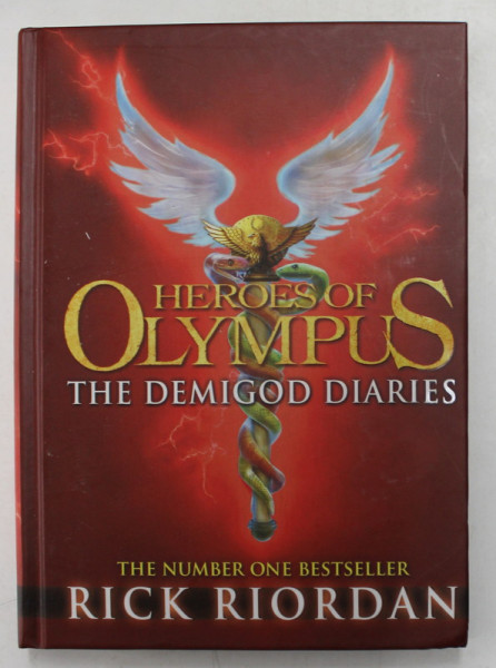 HEROES OF OLYMPUS - THE DEMIGOD DIARIES by RICK RIORDAN , 2012