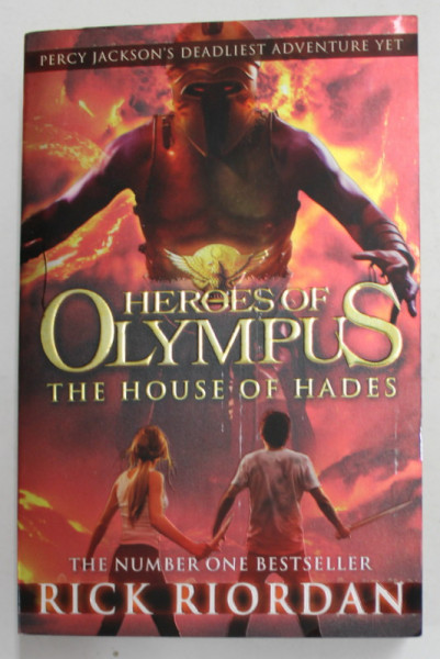 HEROES OF OLYMPUS - THE HOUSE OF HADES by RICK RIORDAN , 2014