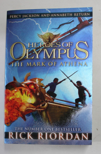 HEROES OF OLYMPUS - THE MARK OF ATHENA by RICK RIORDAN , 2013