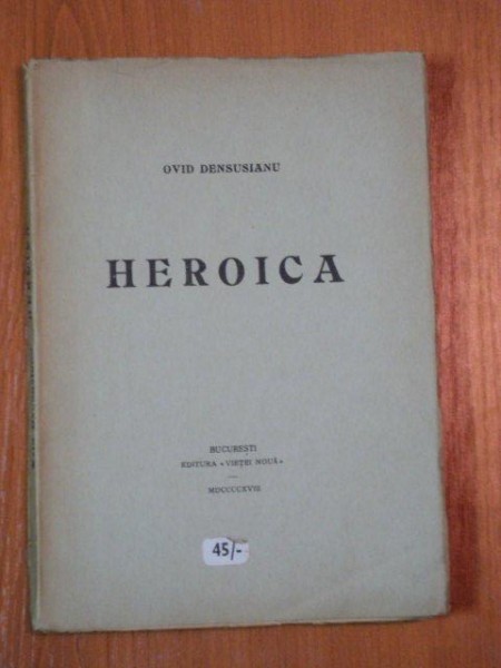 HEROICA de OVID DENSUSIANU, BUC. 1918