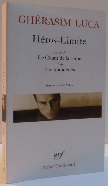 HEROS-LIMITE SUIVI DE LE CHANT DE LA CARPE ET DE PARALIPOMENES , 2001