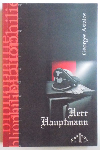 HERR HAUPTMANN par GEORGE ASTALOS , 2004