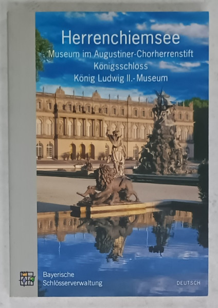 HERRENCHIEMSEE , MUSEUM IM AUGUSTINER - ANII  '2000 , TEXT IN LIMBA GERMANA