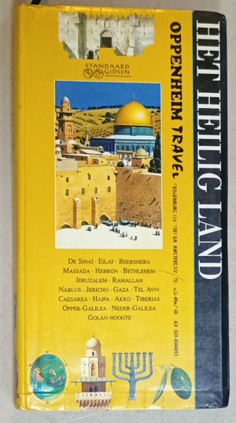 HET HEILIG LAND , OPPENHEIM TRAVEL , TEXT IN LIMBA NEERLANDEZA , 1996