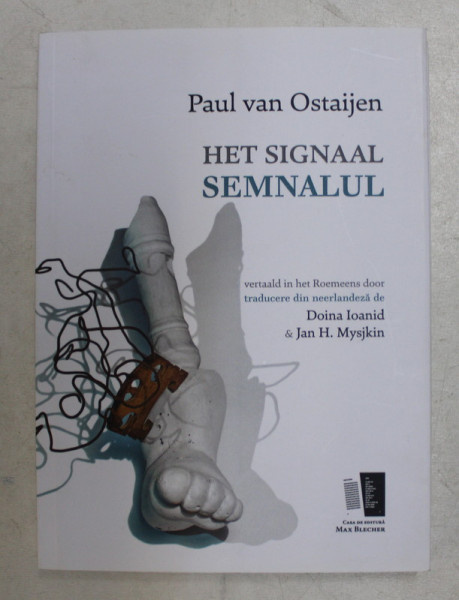 HET SIGNAAL / SEMNALUL - VERSURI de PAUL VAN OSTAIJEN , 2018