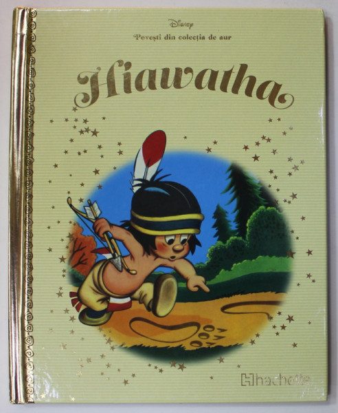 HIAWATHA  , COLECTIA DISNEY  '' POVESTI DIN COLECTIA DE AUR '' , NR. 88 , 2019