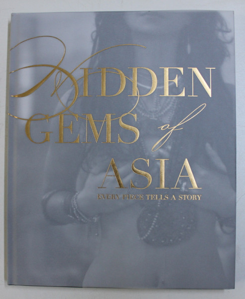 HIDDEN GEMS OF ASIA by TARA JENKINS and KAREN PITTAR , 2011