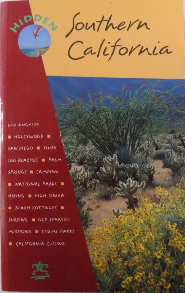 HIDDEN SOUTHERN CALIFORNIA  - LOS ANGELES ....CALIFORNIA CUISINE  by RAY RIEGERT , 1998