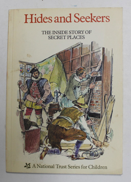 HIDES AND SEEKERS - THE INSIDE STORY OF SECRET PLACES by HARRY T. SUTTON , 1978