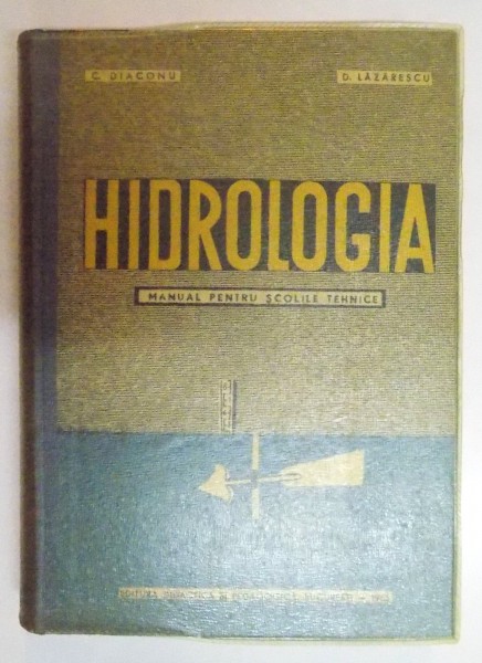 HIDROLOGIA de C. DIACONU si D. LAZARESCU , 1965