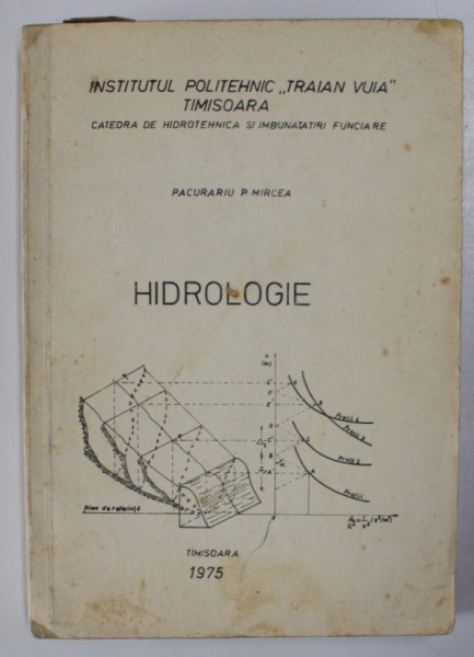 HIDROLOGIE , CURS UNIVERSITAR de PACURARIU P. MIRCEA , 1975