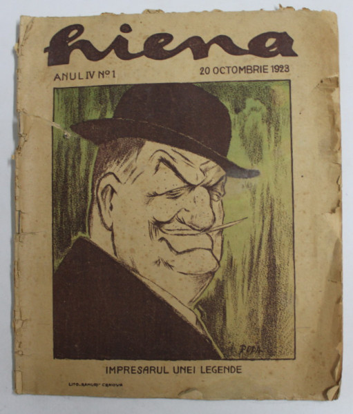 HIENA , REVISTA POLITICO - SOCIALA , DIRECTOR PAMFIL SEICARU , ANUL IV , NR. 1 , 20 OCT. 1923 , PREZINTA PETE SI URME DE UZURA , PAGINI CU URMA DE RUPTURA