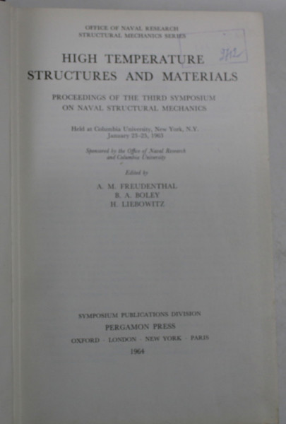 HIGH TEMPERATURE STRUCTURES AND MATERIALS , edited by A.M. FREUDENTHAL ...H. LIEBOWITZ , 1964