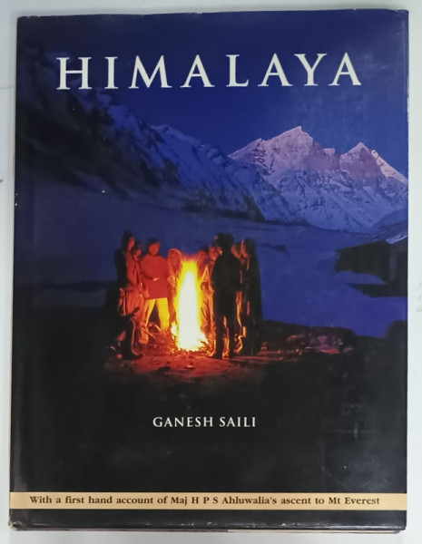 HIMALAYA by GANESH SAILI , ALBUM CU FOTOGRAFIE SI TEXT , 1996, PREZINTA URME DE UZURA