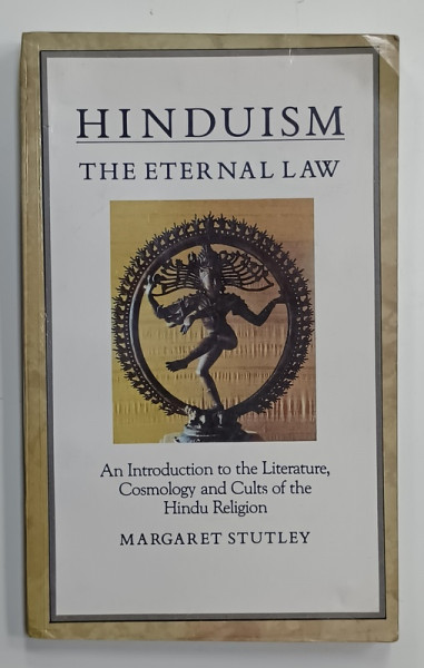 HINDUISM , THE ETERNAL LAW by MARGARET STUTLEY , 1993 , PREZINTA URME DE UZURA