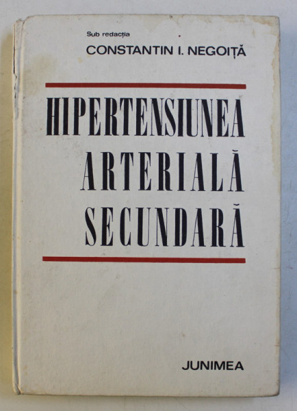 HIPERTENSIUNEA ARTERIALA SECUNDARA de CONST. I. NEGOITA , 1975