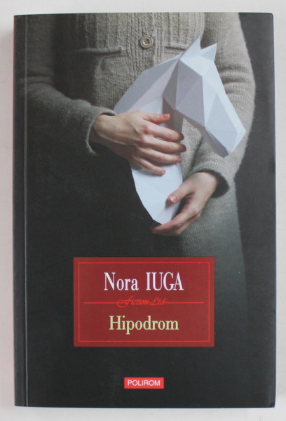 HIPODROM de NORA IUGA , 2020