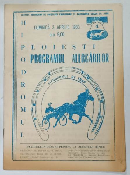 HIPODROMUL PLOIESTI , PROGRAMUL ALERGARILOR , DUMINICA 3 APRILIE 1983
