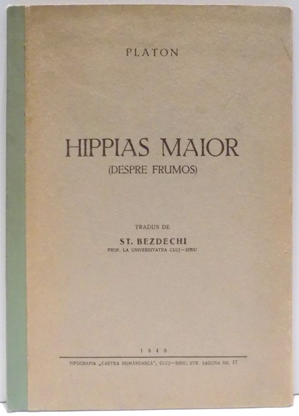 HIPPIAS MAIOR (DESPRE FRUMOS) de PLATON , 1943