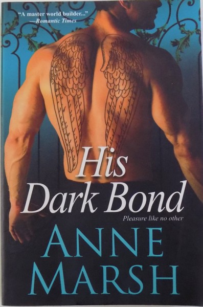 HIS DARK BOND  - PLESURE LIKE NO OTHER by ANNE MARSH