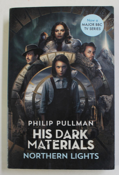 HIS DARK MATERIALS -NORTHERN LIGHTS by PHILL PULLMAN , 2019