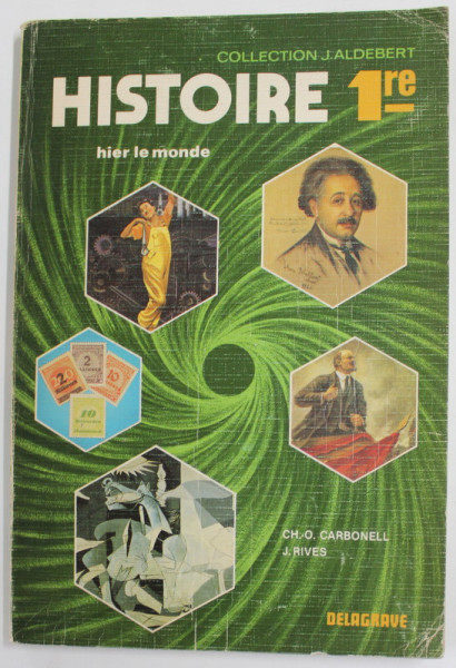 HISTOIRE 1 er - HIER LE MONDE par CHARLES - OLIVIER CARBONELL et JEAN RIVES , 1982
