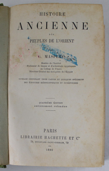 HISTOIRE ANCIENNE DES PEUPLES DE L 'ORIENT par G. MASPERO , 1885