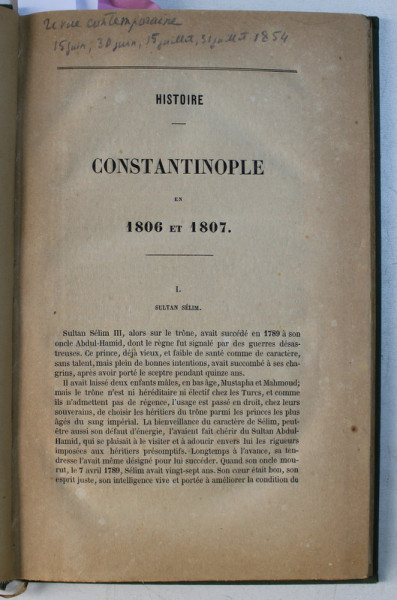 HISTOIRE  - CONSTANTINOPOLE EN 1806 et 1807 , 1808 par BARON PREVOST , COLEGAT DE PATRU  CARTI , 1854