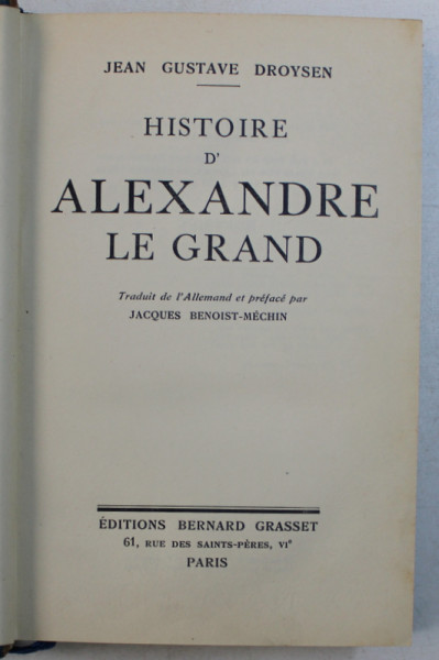 HISTOIRE D ' ALEXANDRE LE GRAND  par JEAN GUSTAVE DROYSEN , 1935