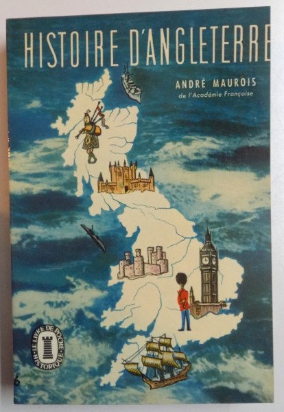 HISTOIRE D'ANGLETERRE par ANDRE MAUROIS , 1937