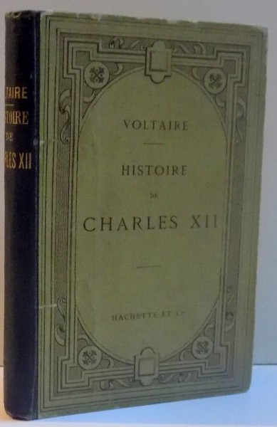 HISTOIRE DE CHARLES XII , DEUXIEME EDITION , 1891
