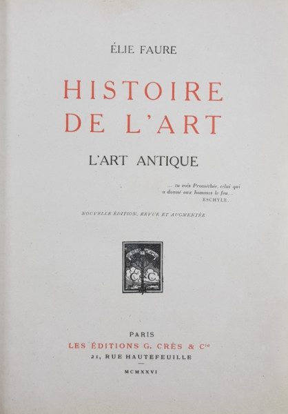 HISTOIRE DE L 'ART - L'ART ANTIQUE  par ELIE FAURE , 1926