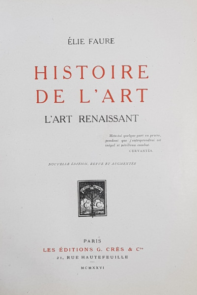 HISTOIRE DE L 'ART - L'ART RENAISSANT  par ELIE FAURE, 1926