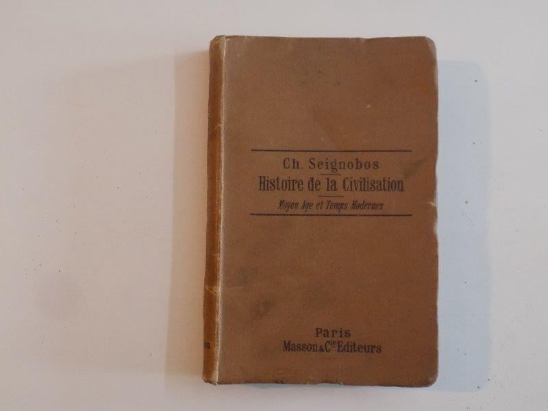 HISTOIRE DE LA CIVILISATION AU MOYEN AGE ET DANS LES TEMPS MODERNES par CH. SEIGNOBOS, QUATRIEME EDITION  1905