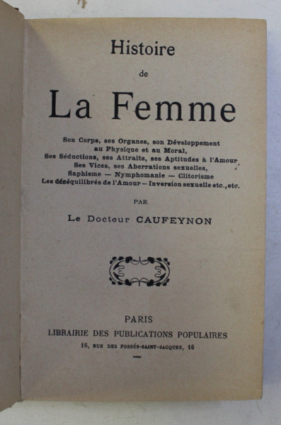 HISTOIRE DE LA FEMME par LE DOCTEUR CAUFEYNON , EDITIE INTERBELICA