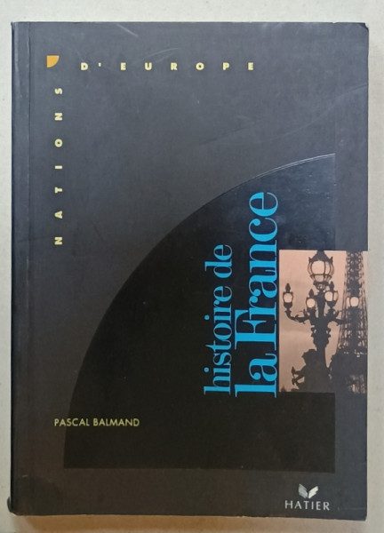 HISTOIRE DE LA FRANCE par PASCAL BALMAND , 1992