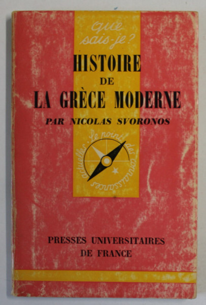 HISTOIRE DE LA GRECE MODERNE par NICOLAS SVORONOS , 1972