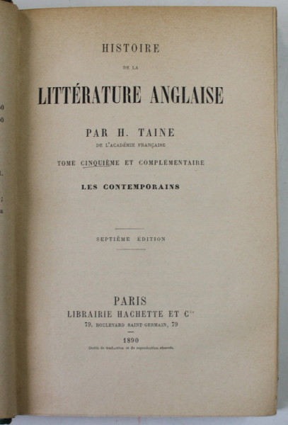 HISTOIRE DE LA LITTERATURE ANGLAISE par H. TAINE, LES CONTEMPORAINS , 1890