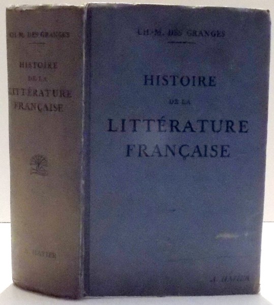 HISTOIRE DE LA LITTERATURE FRANCAISE de A. HATIER