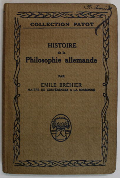 HISTOIRE DE LA PHILOSOPHIE ALLEMANDE par EMILE BREHIER , 1921
