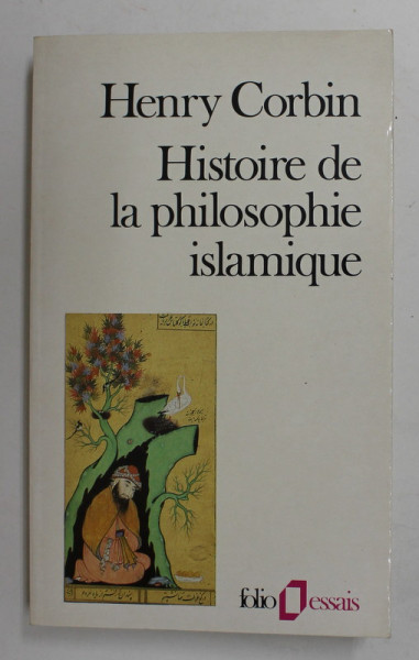 HISTOIRE DE LA PHILOSOPHIE ISLAMIQUE par HENRY CORBIN , 1986