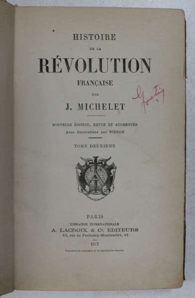 HISTOIRE DE LA REVOLUTION FRANCAISE par J. MICHELET , TOME DEUXIEME , 1877