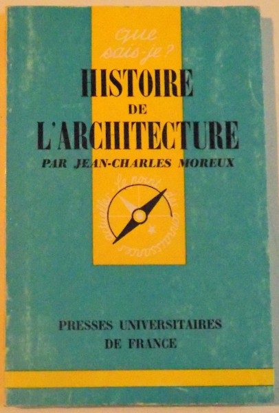 HISTOIRE DE L'ARCHITECTURE de JEAN - CHARLES MOREUX, 1964
