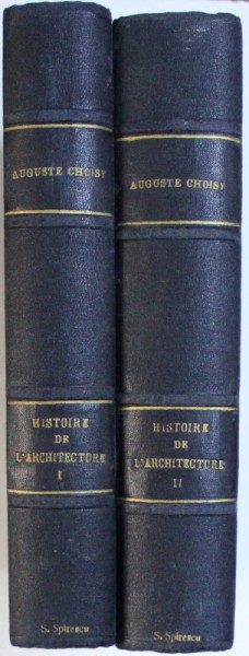 HISTOIRE DE L'ARCHITECTURE, VOL. I-II  par AUGUSTE CHOISY , 1943