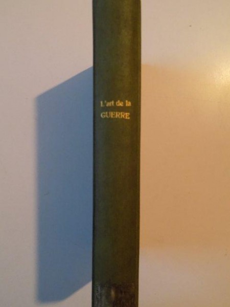 HISTOIRE DE L'ART DE LA GUERRE AVANT L'USAGE DE LA POUDRE par ED. DE LA BARRE DUPARCQ  1860