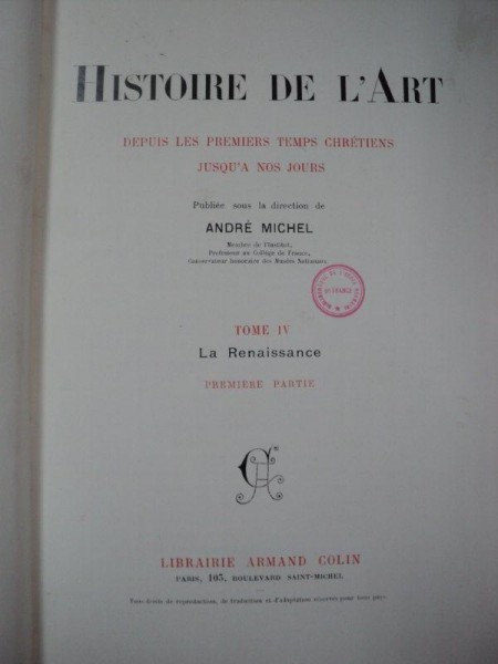Histoire de l'Art, par Andre Michel, Tom IV, Paris, 1909