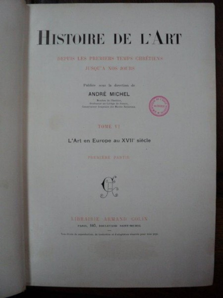 Histoire de l'Art, par Andre Michel, Tom VI, Paris, 1921