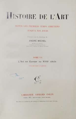 Histoire de l'Art, par Andre Michel, Tom VII, Paris, 1923