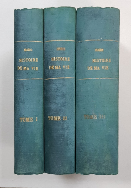 HISTOIRE DE MA VIE par MARIE REINE DE ROUMANIE, 3 VOL. - PARIS, 1938